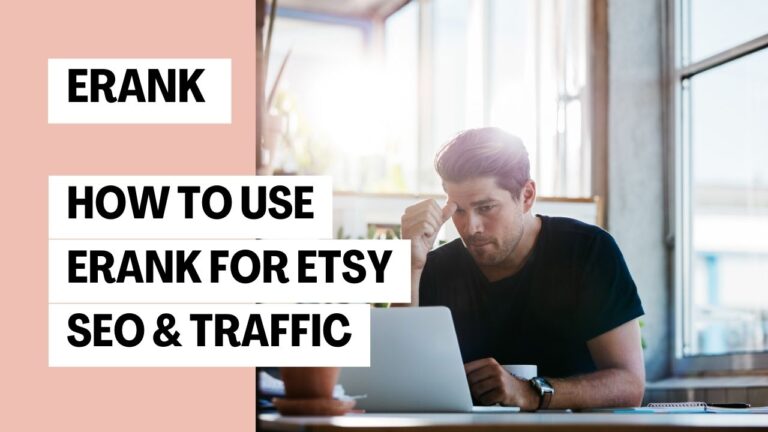 How To Use eRank For Etsy For SEO and Traffic