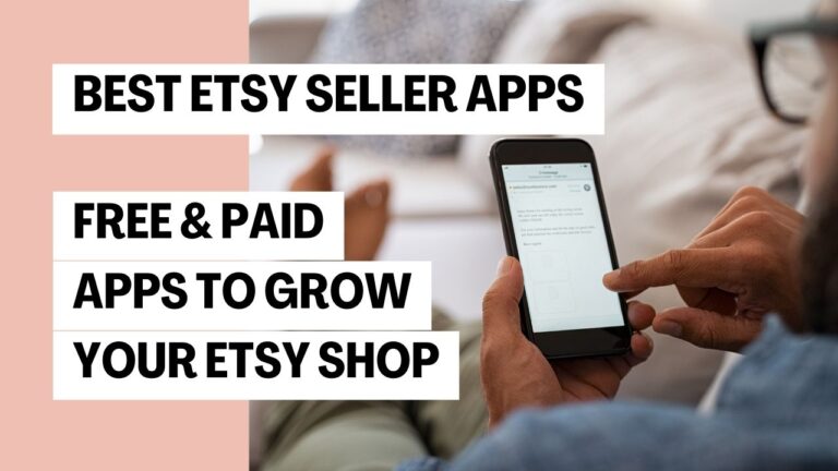 13 Best Etsy Seller Apps To Grow Your Etsy Shop (Free and Paid Options)